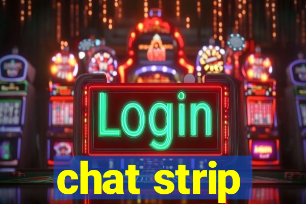 chat strip